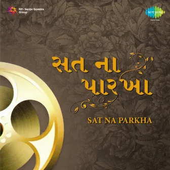 Sat Na Parkha (Original Motion Picture Soundtrack) by Dilip Dholakia