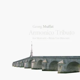 Muffat: Armonico Tributo by Les Muffatti