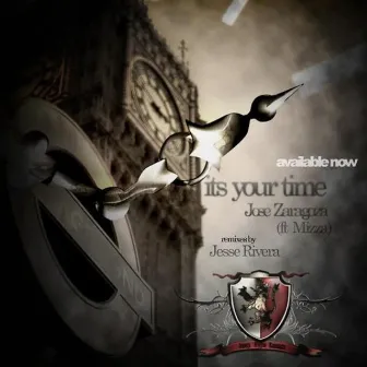 It's Your Time by Jose Zaragoza