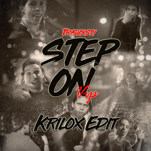 Step on Vip - Krilox Edit