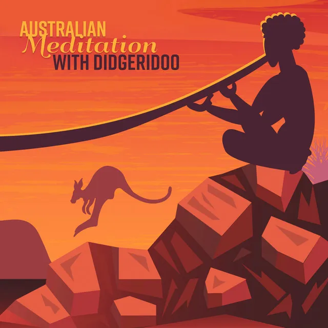 Australian Meditation with Didgeridoo (Healing Aboriginal Vibrational Sounds, Shamanic Meditation Journey, Sacred Tribal Dance)