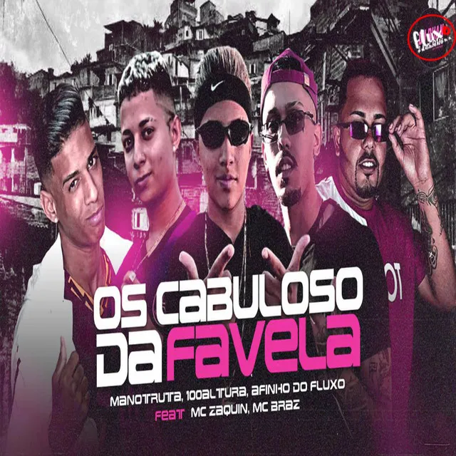 Os Cabuloso da Favela