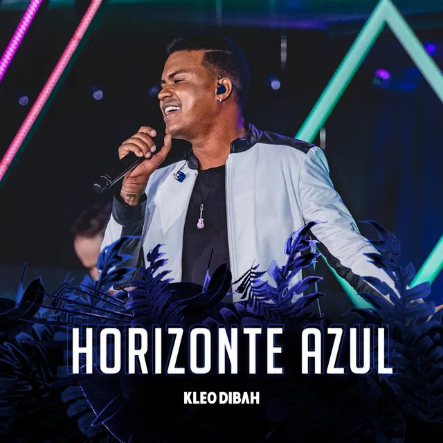 Horizonte Azul - Ao Vivo