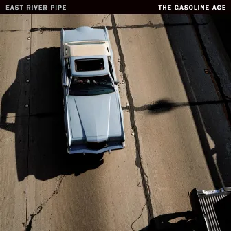 The Gasoline Age (Deluxe Reissue) by East River Pipe