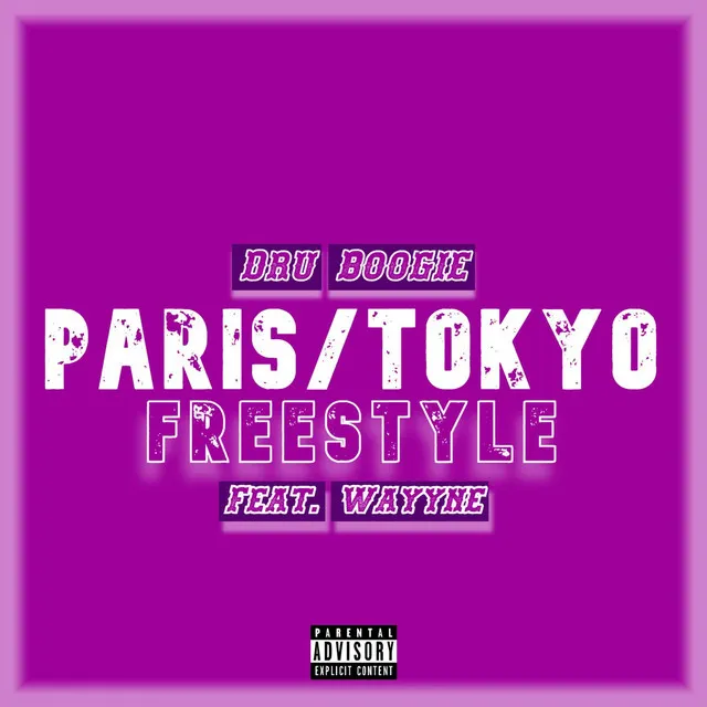 Paris, Tokyo (Freestyle)