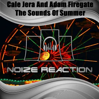 The Sounds Of Summer by Cale Jera