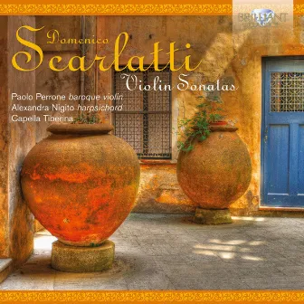 Scarlatti: Violin Sonatas by Capella Tiberina