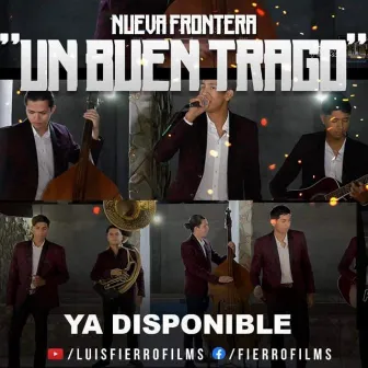 Un Buen Trago (En Vivo) by Nueva Frontera