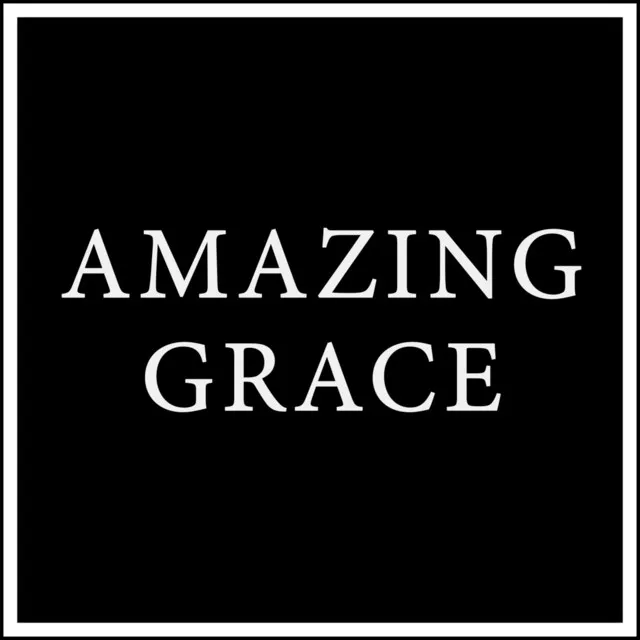 Amazing Grace