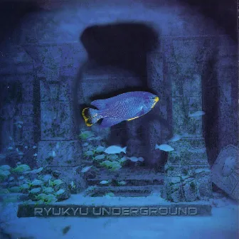 Ryukyu Underground by Ryukyu Underground