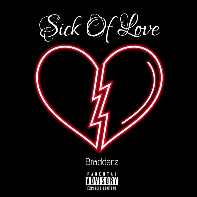 Sick Of Love