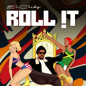 Roll It by El Chiby