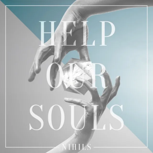 Help Our Souls - Since Now Remix