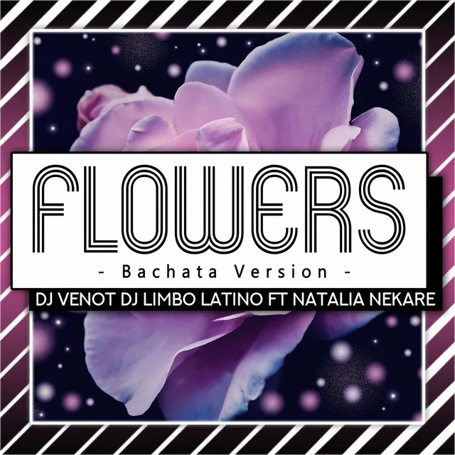 Flowers (Bachata Version)