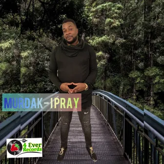 I Pray by Murdak