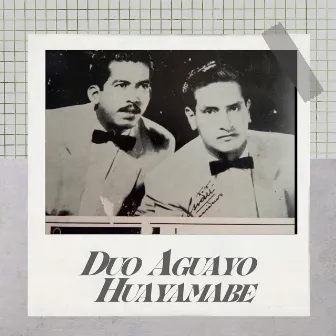 Amorcito Mio by Duo Aguayo Huayamabe