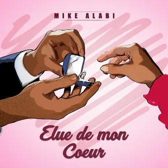 Elue de mon cœur by Mike Alabi