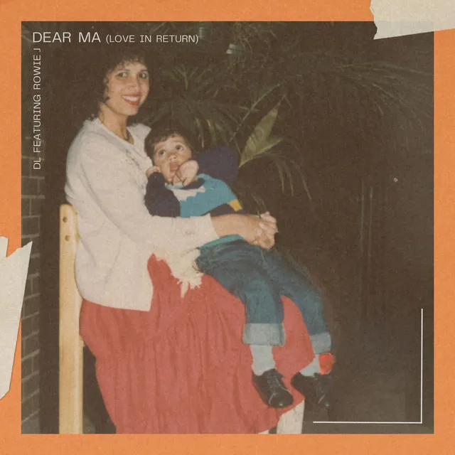 Dear Ma (Love in Return)