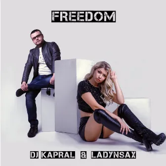 Freedom by DJ Kapral