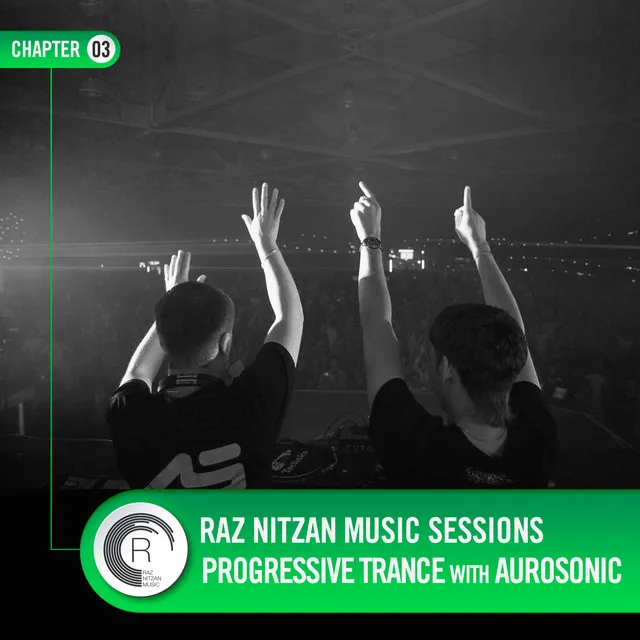 RNM Sessions: Aurosonic (Chapter 03)