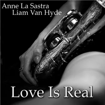 Love Is Real by Liam Van Hyde