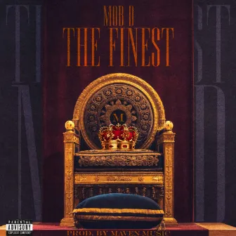 The Finest by Maven Music