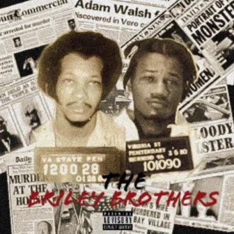 The Briley Brothers by Luh Kiddo