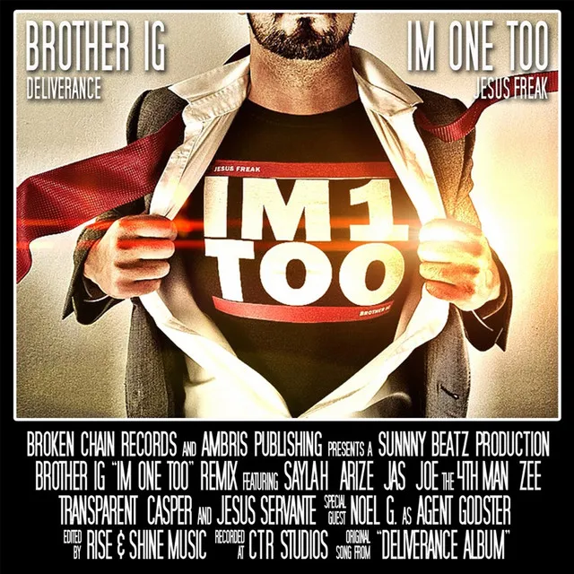 I'm 1 Too Remix (feat. Casper, Saylah, Joe the 4th Man, Transparent, Arize, Zee, Noel G., Jas & Jesus Servante)