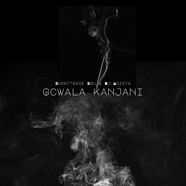 Gcwala Kanjani