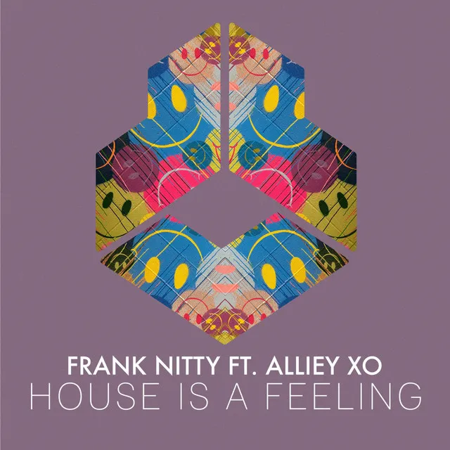 House Is A Feeling