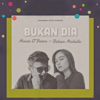 Bukan Dia by Mario O'Brian