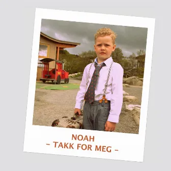 Takk for Meg by Noah