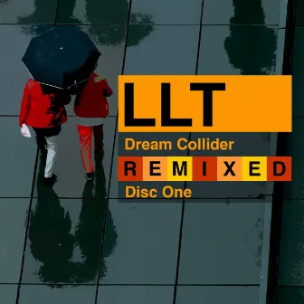 Dream Collider, Disc. 1 by LLT