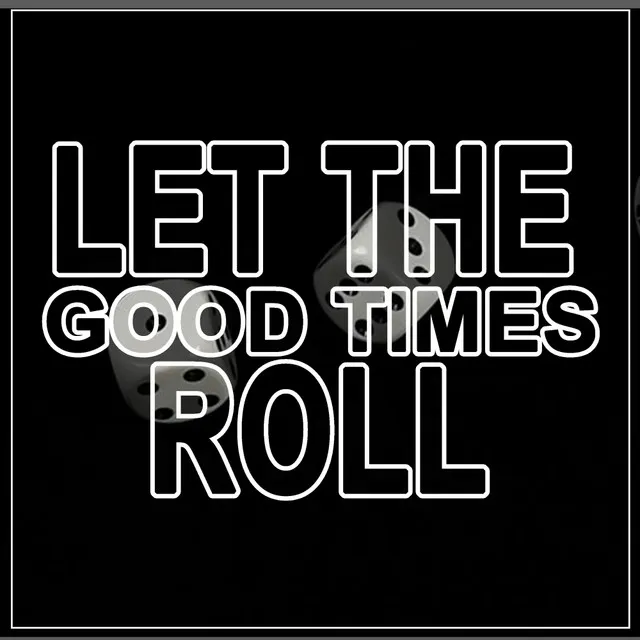 Let The Good Times Roll - The Justice Hardcore Collective Remix