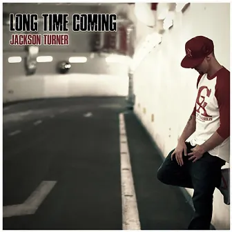 Long Time Coming by Jackson Turner