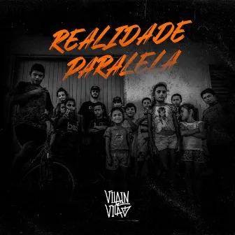 Realidade Paralela by vilain vilao