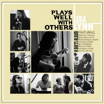 Plays Well With Others by Lera Lynn