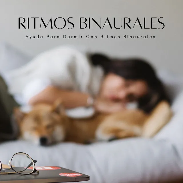 Ayuda Para Dormir Con Ritmos Binaurales