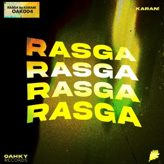 RASGA by KARAN!