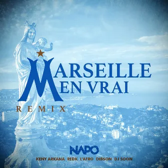 Marseille en vrai (Remix) by Napo