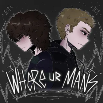 WHERE UR MANS by Pröz