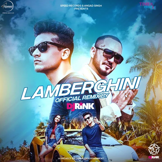 Lamberghini - DJ Rink Remix