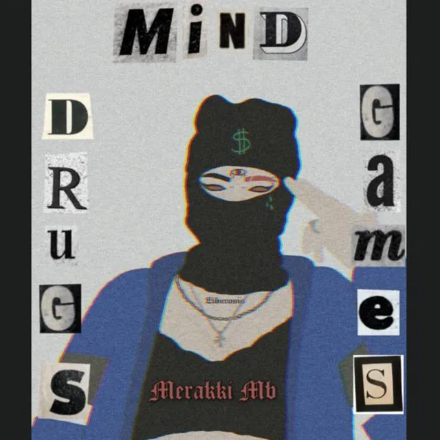 Mind Drugs And Games