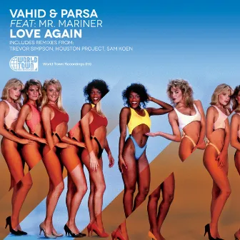 Love Again (feat. Mr. Mariner) - Single by Vahid & Parsa