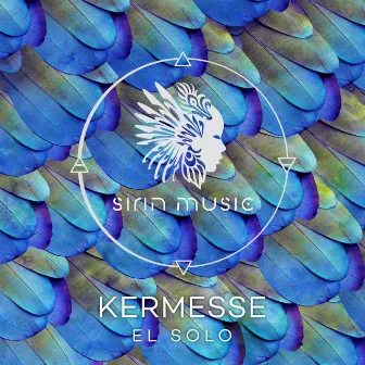 El Solo by Kermesse