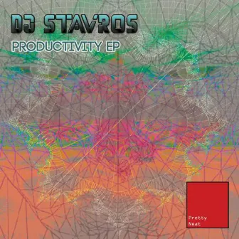 Productivity EP by DJ Stavros