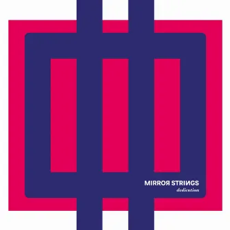 Dedication by Mirror Strings