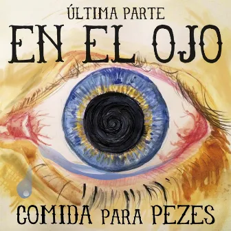 En El Ojo by Comida Para Pezes