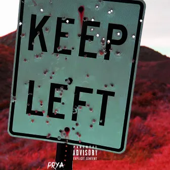 Keep Left by Prya