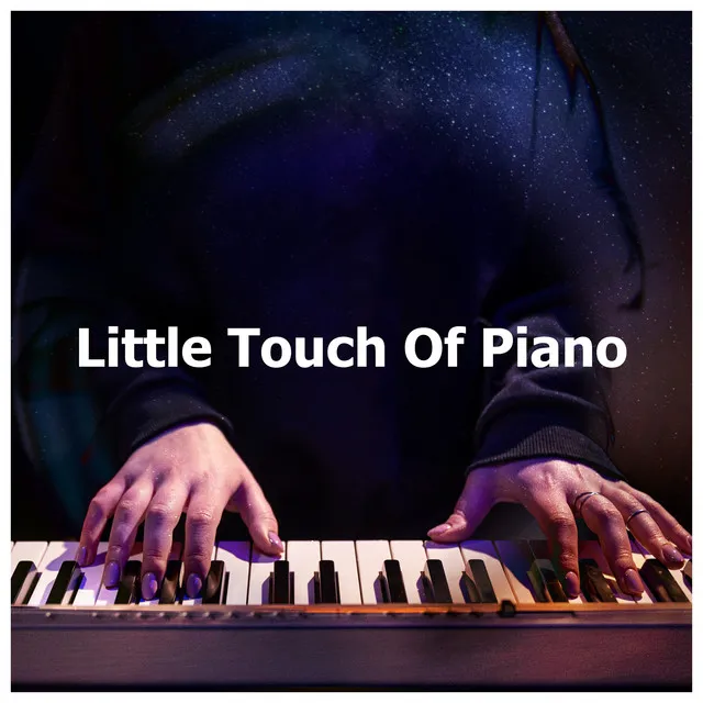 Little Touch Of Piano